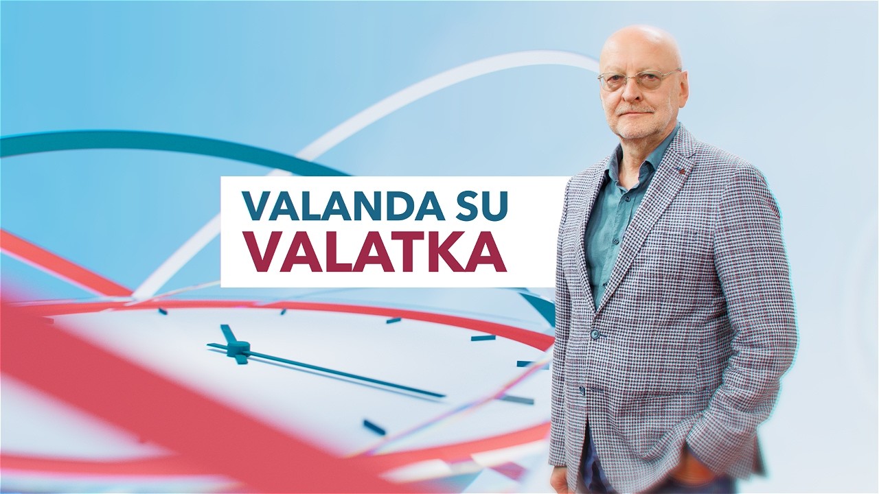 „Valanda su Valatka“ – ar reikia vėl permąstyti Lietuvą?
