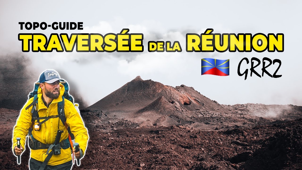 [TOPO-GUIDE] Traversée de la Réunion Nord - Sud par le GRR2 🌋 - YouTube
