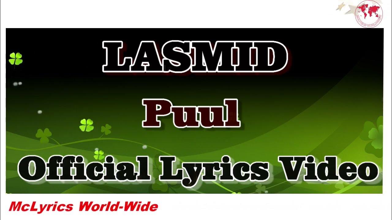 Lasmid Puul Official Lyrics Video YouTube lasmid-puul-official-lyrics-video-youtube
