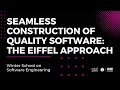 Seamless construction of quality software the eiffel approach bertrand meyer