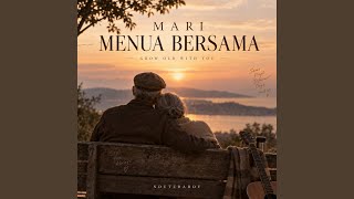 MARI MENUA BERSAMA