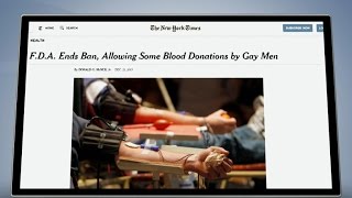 FDA eases blood donation ban on gay men