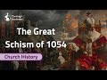 Church Divided : What happened in AD 1054 Great Schism of the Church? (Church History)