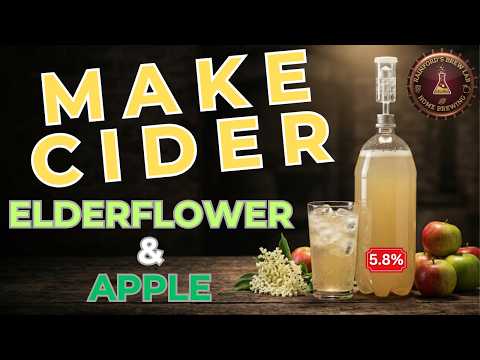 How To Make Cider 5.8% ( Apple & Elderflower )