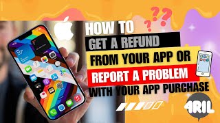 From Problem to Refund: How to Report App Purchase Issues