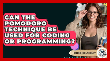 Can The Pomodoro Technique Be Used For Coding Or Programming? - High School Toolkit