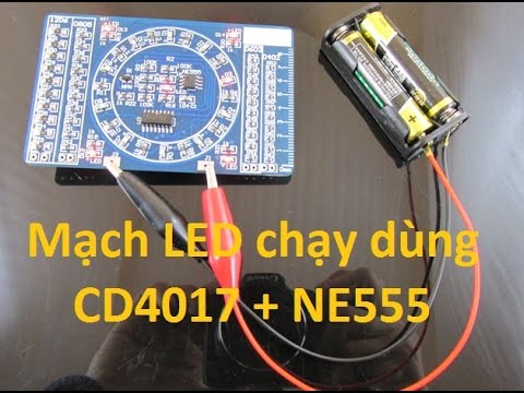 Mạch LED chạy đuổi dùng CD4017 và NE555 - YouTube
