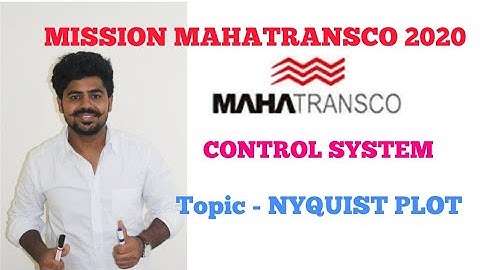 Mission MAHATRANSCO AE 2020 CONTROL SYSTEM TOPIC - Nyquist plot part 1