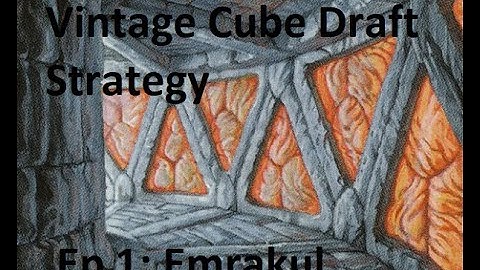 Vintage Cube Strategy Ep 1: Emrakul, The Aeons Torn Firstpick?