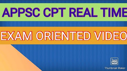 APPSC CPT REAL TIME ORIENTED EXAM VIDEO #APPSC #APPSCCPT #CPTFORPSGRADEV #TSPSC
