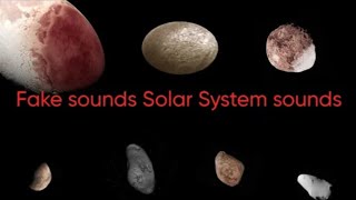 Fake Solar System Sounds 2 