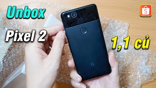 Mở hộp Google Pixel 2 - Giá 1,1 củ trên Shopee