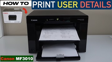 Canon Imageclass MF3010 Print User Data List !