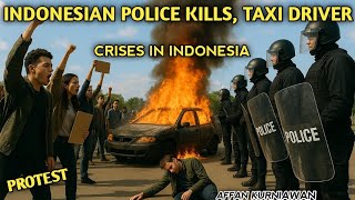 Indonesian Police Kills Ojol Driver Central Jakarta Protest Turns Violent By Muzamil Ashraf