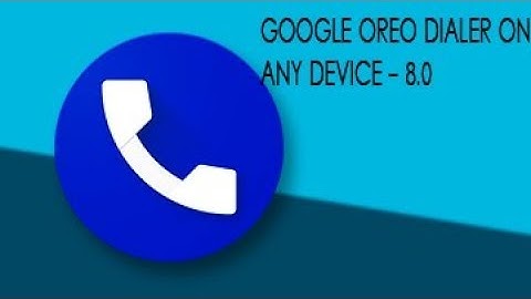 Oreo dialler on any device | GB