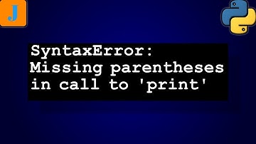 SyntaxError: Missing parentheses in call to 