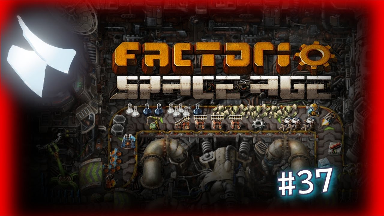 Factorio #37 - We're in the Endgame Now