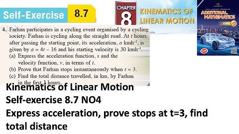 Kinematics of linear motion self-exercise 8.7 Q4 latihan kendiri 8.7 add maths kinematik kssm form 5