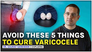 Varicocele natural treatment | Varicocele treatment without any surgery | Dr. Gaurav Gangwani