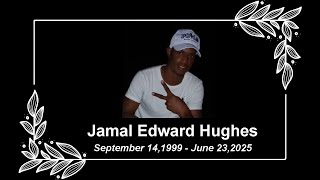Death Announcement - Jamal Edward Hughes