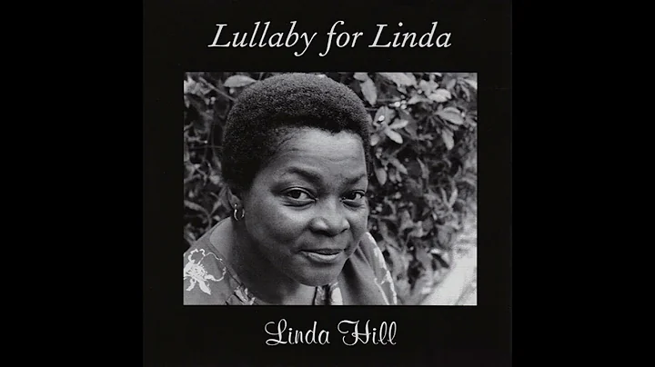 Linda Hill - Lullaby For Linda (Full Album)