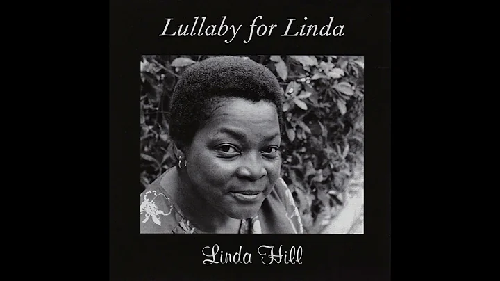 Linda Hill - Lullaby For Linda (Full Album)