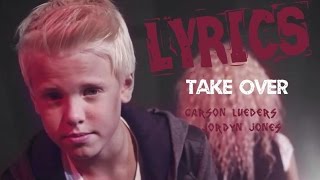 Lyrics | take over by carson lueders ...