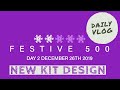 FESTIVE 500 DAY 2 | New Kit Design