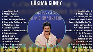 Gökhan Güney 2024 MIX Playlist - Yaraladın Beni, Melek Yüzlüm, Seni Düşündüm, Seni Sevmeyen Ölsün
