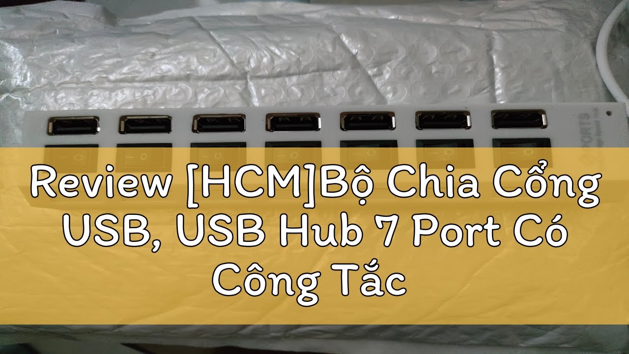 Review [HCM]Bộ Chia Cổng USB, USB Hub 7 Port Có Công Tắc - YouTube