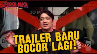 TRAILER TERBARU SPIDER-MAN BOCOR LAGI! YUK KITA KULIK!!