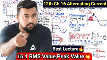 Root Mean Square Value👌| Peak to Peak 🔥| Part-2 Ch#16 Alternating Current