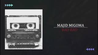 MAJID MIGOMA - BAO BAO