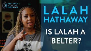 'Is Lalah A Belter?' - Lalah Hathaway Interview Part 3 by New York Vocal Coaching 15,073 views 3 months ago 3 minutes, 31 seconds