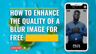 How to Enhance the Quality of a Blur Image for Free screenshot 4