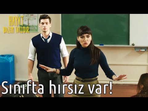 Sınıfta Hırsız Var! | Hayat Bazen Tatlıdır