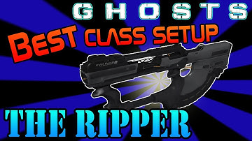 Call of Duty Ghosts: The Ripper-Best Class setup | Awesome video, Awesome setup!