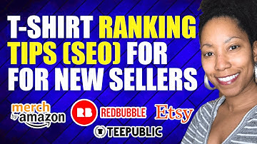 T-Shirt Ranking / Traffic Advice Beginners Need! (RedBubble, Teepublic, Etsy, Merch By Amazon)