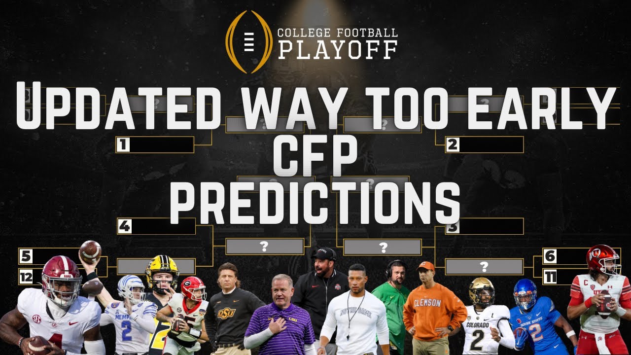 UPDATED Way Too Early College Football Playoff Predictions for 2024 ...