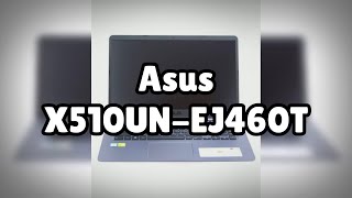 Photos of the Asus X510UN-EJ460T | Not A Review!