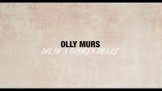 Vignette de la vidéo "Olly Murs - Die Of A Broken Heart (Lyric Video)"