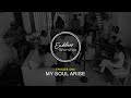 "My Soul, Arise"  - Endless Worship - Episode 1