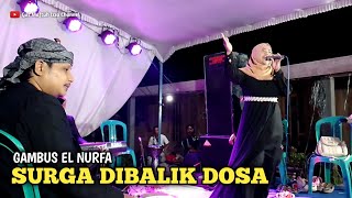 Surga Dibalik Dosa - Cover. Gambus El Nurfa Semarang