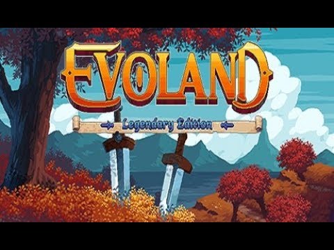 Steam evoland legendary edition