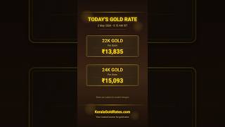 Kerala Gold Rate Today (2 May 2026) 💰 | 22K &amp; 24K Gold Price Today in Kerala #gold #kerala