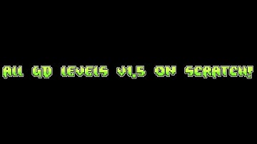 ALL GD LEVELS v1.5 ON SCRATCH ALL 9 COINS!!!