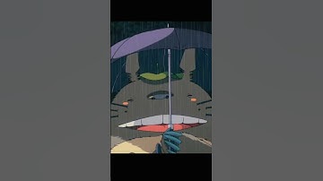 Totoro is so cute😣 [My Neighbor Totoro] Edit