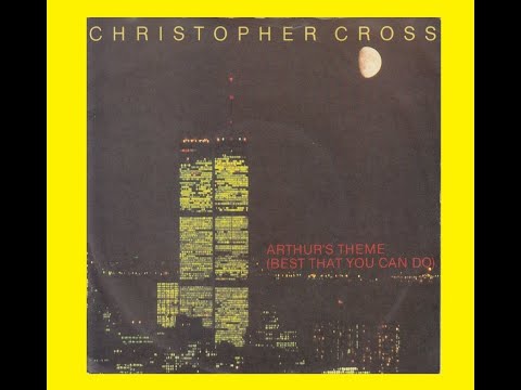 Christopher Cross - Arthur's Theme (Best That You Can Do) - YouTube