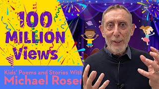 Michael Rosen 100 Million Views Special | Kids' Poems And Stories With Michael Rosen