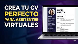 Cómo Crear un CV Optimizado para Asistentes Virtuales